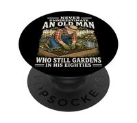 Non sottovalutare mai un vecchio che fa ancora giardinaggio a 80 anni PopSockets PopGrip Adesivo