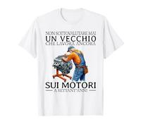 Non Sottovalutare mai Un Vecchio Che Lavora Ancora Maglietta