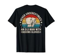 Non Sottovalutare mai Un Vecchio con i guantoni da Boxe (Indietro) Maglietta
