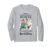 Non Sottovalutare mai Una Donna Che Viaggia Ancora a 70 Anni Maglia a Manica