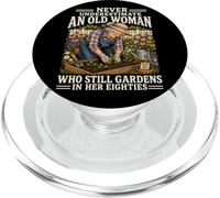 Non sottovalutare mai una vecchia che fa ancora giardinaggio in lei 80 PopSockets PopGrip per MagSafe