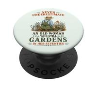 Non sottovalutare mai una vecchia donna che ancora fa giardinaggio in lei 70 PopSockets PopGrip Adesivo