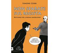 Non sparate sul regista