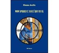 Non sparate sull'artista
