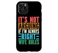 Non sta discutendo se ho sempre ragione la moglie regola la coppia Custodia per iPhone 11 Pro
