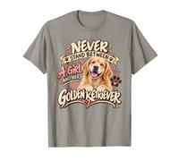 Non Stare mai tra Una Ragazza e Il Suo Cucciolo di Golden Retriever Maglietta