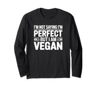 Non STO dicendo Che Sono Perfetto ma Sono Vegano Maglia a Manica