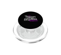 Non sto discutendo che sto solo spiegando perché ho ragione! PopSockets PopGrip per MagSafe