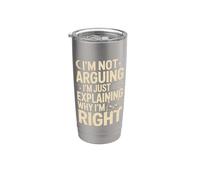 Non sto discutendo Sto solo spiegando perché ho ragione Cat Bicchiere termico in acciaio inox doppia parete