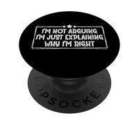 Non sto discutendo Sto solo spiegando perché ho ragione divertente PopSockets PopGrip Adesivo