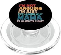 Non sto discutendo Sto solo spiegando perché la mamma ha sempre ragione PopSockets PopGrip per MagSafe