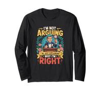 Non STO litigando Solo spiegando perché Ho Ragione Divertente Maglia a Manica