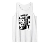 Non STO litigando Solo spiegando perché Ho Ragione Umorismo Canotta