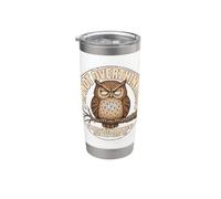 Non sto pensando troppo a Owl Funny Problem Solver Bicchiere termico in acciaio inox doppia parete