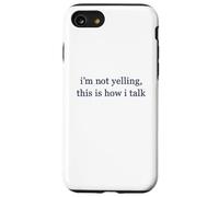 Non sto urlando, è così che parlo Custodia per iPhone SE (2020) / 7/8