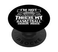 Non sto urlando questa è la mia voce da allenatore di basket PopSockets PopGrip Adesivo