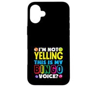Non sto urlando Questo è il mio giocatore di Bingo Voice Bingo Custodia per iPhone 16 Plus
