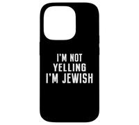 Non sto urlando Sono ebreo ebraico Divertente chiacchierone Hanukkah Custodia per iPhone 14 Pro