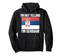 Non sto urlando Sono serbo Bandiera nazionale Serbia Felpa con Cappuccio