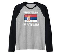 Non sto urlando Sono serbo Bandiera nazionale Serbia Maglia con Maniche Raglan