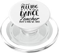 Non sto urlando, sono un insegnante di danza, è così che parliamo PopSockets PopGrip per MagSafe