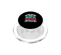 Non sto urlando, sono un insegnante di matematica, è così che parliamo PopSockets PopGrip per MagSafe