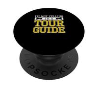 Non sto urlando Sono una guida turistica Guida turistica Guide turistiche PopSockets PopGrip Adesivo