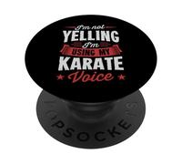 Non sto urlando, sto usando la mia voce di karate PopSockets PopGrip Adesivo