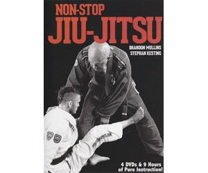 Non-Stop Jiu-Jitsu 4 DVD set by Stephan Kesting & Brandon Mullins