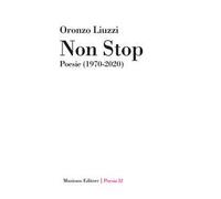 Non stop. Poesie (1970-2020)