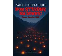 Non streghe ma donne! Anno Domini 1518