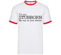 Non Stubborn My Vie Is Just Better - Uomo Suoneria - Couple Matrimonio Marito