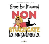 Non stuzzicate la musulmana!