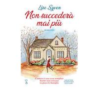 Non succederà mai più