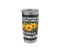 Non suona come una ragazza di girasole con problemi di Bobbie Bicchiere termico in acciaio inox doppia parete