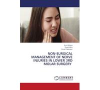 NON-SURGICAL MANAGEMENT OF NERVE INJURIES IN LOWER 3RD MOLAR SURGERY