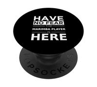 Non temere che il giocatore Marimba sia qui Musicista Marimbista PopSockets PopGrip Adesivo