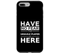 Non temere che il suonatore di ukulele sia qui Musicista Ukulelist Custodia per iPhone 7 Plus/8 Plus