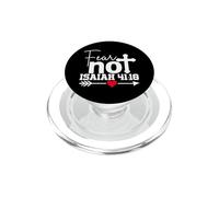 Non temere Isaia 41:10 - Tee Per Uomini & Donne Cristiani PopSockets PopGrip per MagSafe