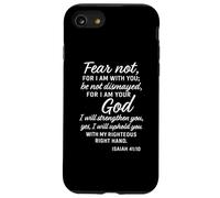 Non temere Isaia Quaranta 41:10 Versetto della Bibbia delle Scritture edificante Custodia per iPhone SE (2020) / 7/8