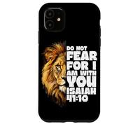 Non temere per io sono con te Isaia 41:10 Leone di Giuda Custodia per iPhone 11