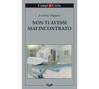 Non ti avessi mai incontrato