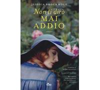 Non ti dirò mai addio