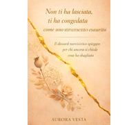 Non ti ha lasciata, ti ha congedata come uno strumento esaurito: Il discard narcisistico spiegato per chi ancora si chiede cosa ha sbagliato