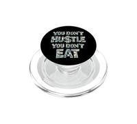 Non ti imbrogliare, non mangi, ottieni soldi, Hustler PopSockets PopGrip per MagSafe