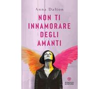 Non ti innamorare degli amanti