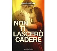 Non ti lascerò cadere