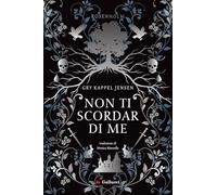 Libri Kappel Jensen Gry - Non Ti Scordar Di Me. Rosenholm