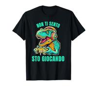 Non Ti Sento STO Giocando Dinosauro Gamer feroce Maglietta