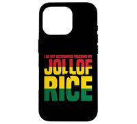 Non Toccare Il Mio Jollof Rice Messaggio Custodia per iPhone 16 Pro